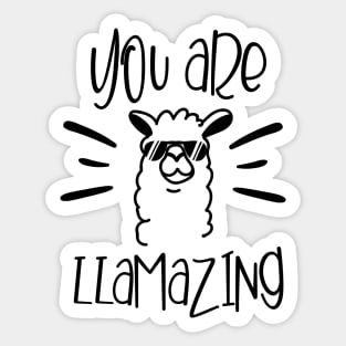 You Are Llamazing Sticker